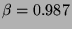 $ \beta =0.987 $