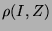 $ \rho (I,Z) $