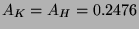 $ A_{K}=A_{H}=0.2476 $