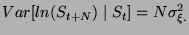 $\displaystyle Var[ln(S_{t+N})\mid S_{t}]=N\sigma _{\xi .}^{2}$