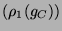 $ (\rho _{1}(g_{C})) $