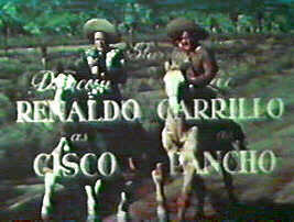 [The Cisco Kid
and Pancho]